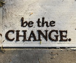 <p>Be the Change (You Want to See in the World)</p>
<p>Potting Soil, 2021</p>